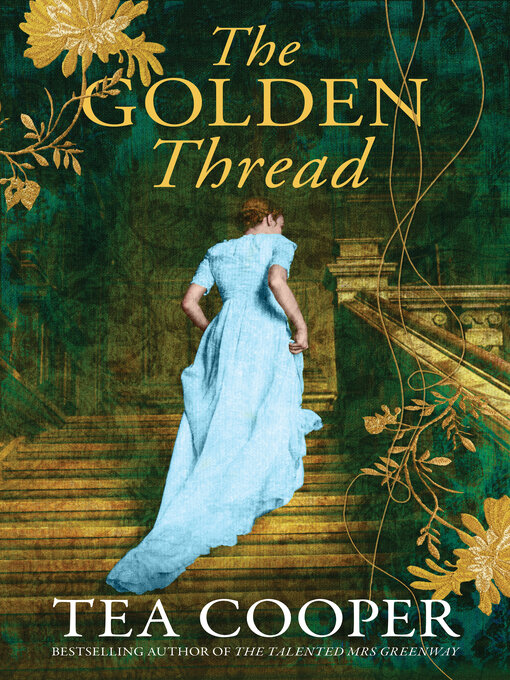 Title details for The Golden Thread by Tea Cooper - Available